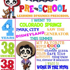 May include: A colorful back to preschool sign featuring a cartoon character from the movie Coco. The sign includes the child's age, height, weight, and favorite things. The text reads: "Back to Preschool, Learning Dynamics Preschool, I went to Colorado Springs, Park City, Saw the Disneyland Generator, This Summer, My Favorite: Movie: Coco, Food: cheese pizza, Color: dark blue, Activity: riding trains, bus, elevator & escalators, I want to work in the mtns when I grow up, Aug 22, 2016, Mrs. Hawes".