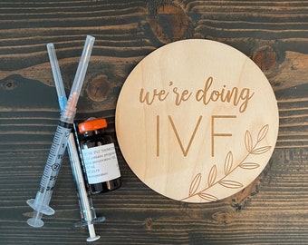 IVF / IUI keepsake sign | We’re doing IVF | Infertility Journey | Pregnancy photo prop