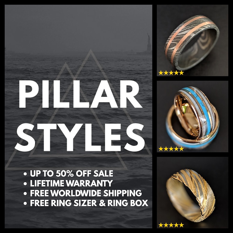 May include: Three different styles of men's wedding bands. The first band is a silver and copper band with a hammered finish. The second band is a gold band with a turquoise inlay. The third band is a gold band with a hammered finish. The text "PILLAR STYLES" is at the top of the image. The text "UP TO 50% OFF SALE", "LIFETIME WARRANTY", "FREE WORLDWIDE SHIPPING", and "FREE RING SIZER & RING BOX" is at the bottom of the image.