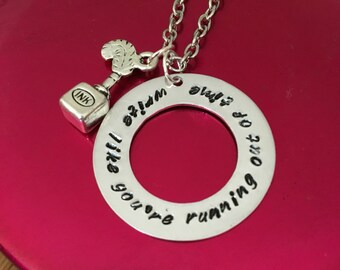 Write Like You're Running Out Of Time Hamilton Necklace