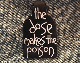 The Dose Makes The Poison Potion Bottle Enamel Pin - Glow In The Dark!