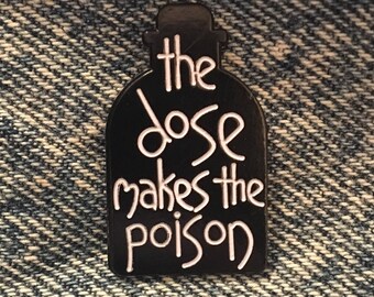 The Dose Makes The Poison Potion Bottle Enamel Pin - Glow In The Dark!