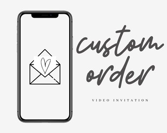 Custom Order for a existing Video Animated Invitation -  Digital Invitation DIGITAL DOWNLOAD