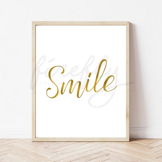 Smile Faux Gold Foil - Nursery Wall Art Decor Kids Bedroom Printable Digital Art INSTANT DOWNLOAD