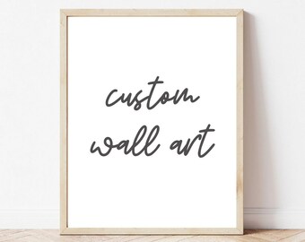 Custom Order for a New Design - Nursery Wall Art Decor Kids Bedroom Printable Digital Art DIGITAL DOWNLOAD