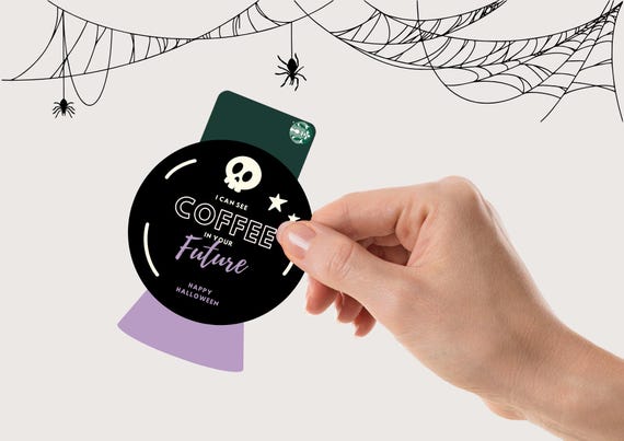 I Can See Coffee in Your Future Halloween Teacher Gift Card - Teacher Halloween - Gift Card Holder - Printable Digital Art INSTANT DOWNLOAD