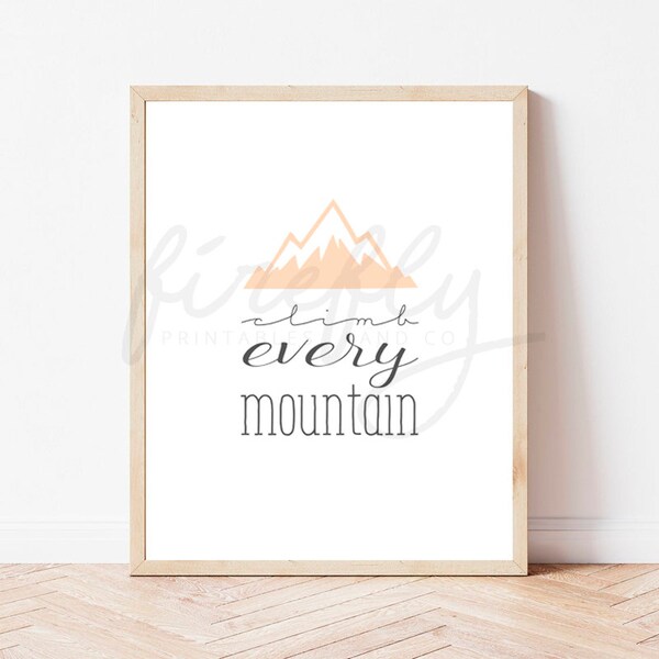 Climb Every Mountain - Etsy