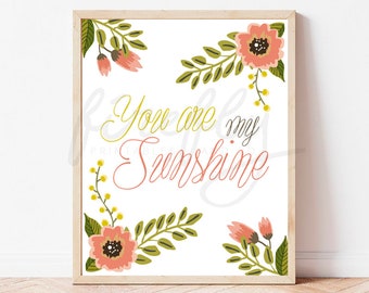 You Are My Sunshine - Nursery Wall Art Decor Kids Bedroom Printable Digital Art INSTANT DOWNLOAD