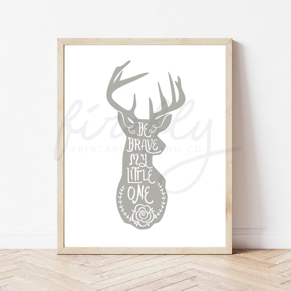 Deer Be Brave My Little Dark Grey - Nursery Wall Art Decor Kids Bedroom Printable Digital Art INSTANT DOWNLOAD