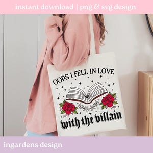 Oops I Fell In Love With The Villain PNG SVG, Bookish png svg, Digital Download Art for T-shirt, Sticker, Mug and More image 3