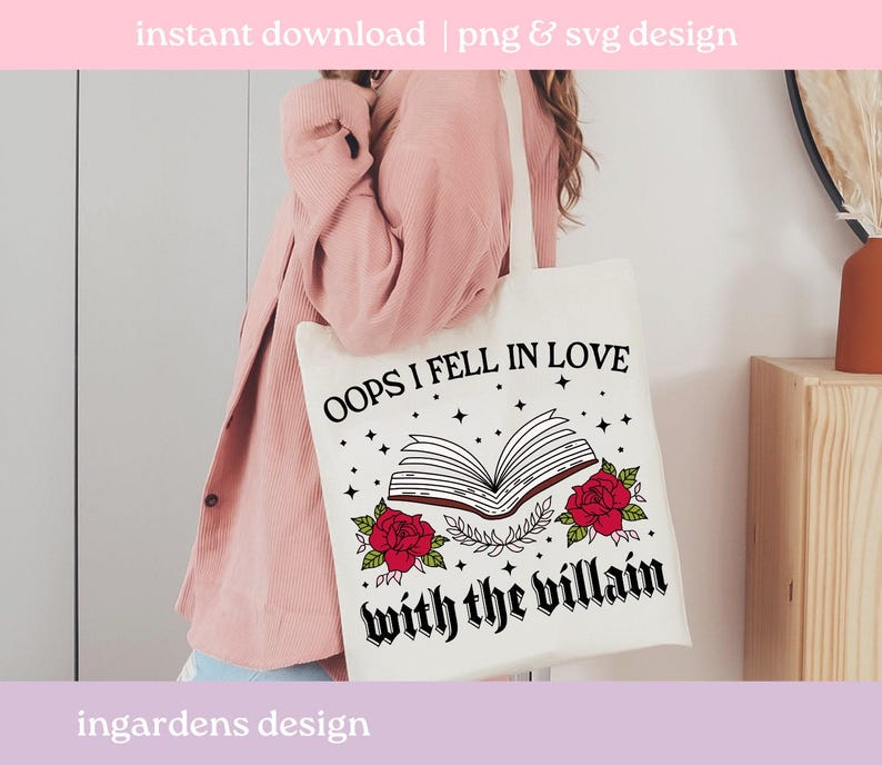 Oops I Fell In Love With The Villain PNG SVG, Bookish png svg, Digital Download Art for T-shirt, Sticker, Mug and More image 3
