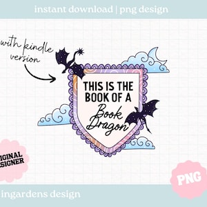 Este es el libro de un dragón de libros PNG, Bookish PNG, Kindle bookish PNG, descarga digital de arte para camisetas, calcomanías, tazas y más