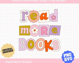 Read More Books PNG and SVG | smut spicy bookish png sublimation design, book reader, book, booktok, svg png