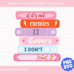 Enemies To Lovers PNG SVG, Bookish Design, digitaler Download Kunst für T-shirt, Aufkleber, Becher und mehr