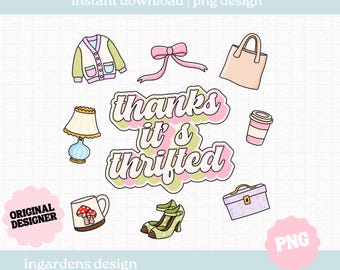 Bedankt It's Thrifted PNG, Thrifting png, digitale downloadkunst voor T-shirt, sticker, mok en meer