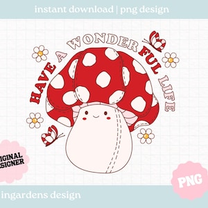 Pluche Mush Have A Wonderful Life, png, digitaal ontwerp voor T-shirt, stickers en meer