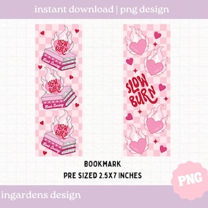 Slow Burn Bookmark PNG, Bookish Reader Bookmarks PNG, Digital Download for Bookmarks