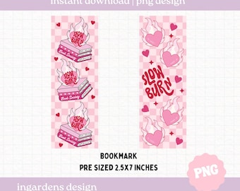 Slow Burn Bookmark PNG, Bookish Reader Bookmarks PNG, Digital Download for Bookmarks