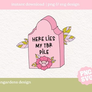Hier ligt mijn TBR-stapel SVG png | halloween leesgrage booktok grafsteen png | png voor t-shirt | retro-shirt png | PNG voor t-shirt | Cricut