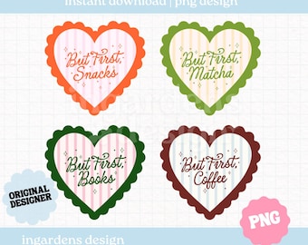 But First... Coffee, Books, Matcha, Snacks PNG, Bookish Design, Digital Download