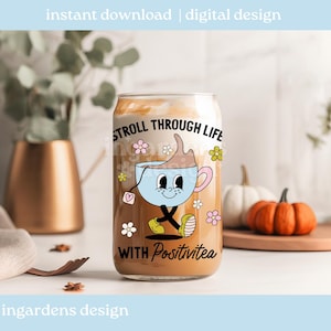 Stroll Through Life With Positivitea PNG SVG, Tea Cup png, tea svg, mental health, cartoon mascot png, cartoon mascot svg, trendy tea png image 6