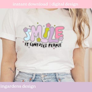 Wht Confudees Sticker Smile It Confuses People SVG PNG, Positivity Svg Png, Mental Health Png ...