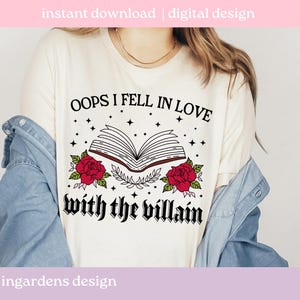 Oops I Fell In Love With The Villain PNG SVG, Bookish png svg, Digital Download Art for T-shirt, Sticker, Mug and More image 5