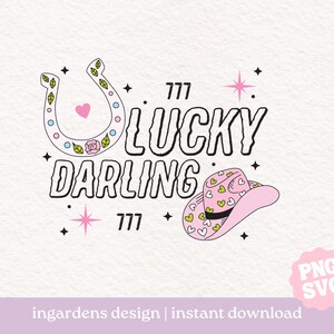 Lucky Darling SVG PNG, cowgirl svg png, digital design for t-shirt, stickers and more