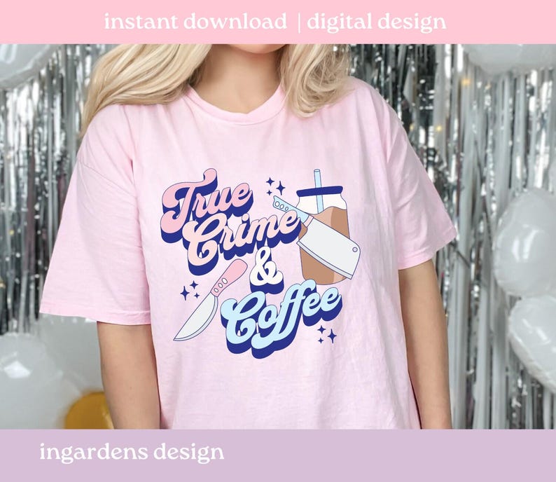 True Crime and Coffee PNG, True Crime png, Iced Coffee png, digital download for shirts, stickers, tote bags, mugs and more image 7