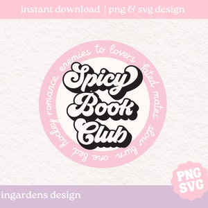 Spicy Book Club PNG SVG, Bookish png svg, Badge svg png