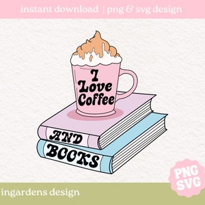 Coffee and Books PNG SVG, Trendy Bookish Coffee png, coffee svg, Trendy Coffee svg png, Book svg png