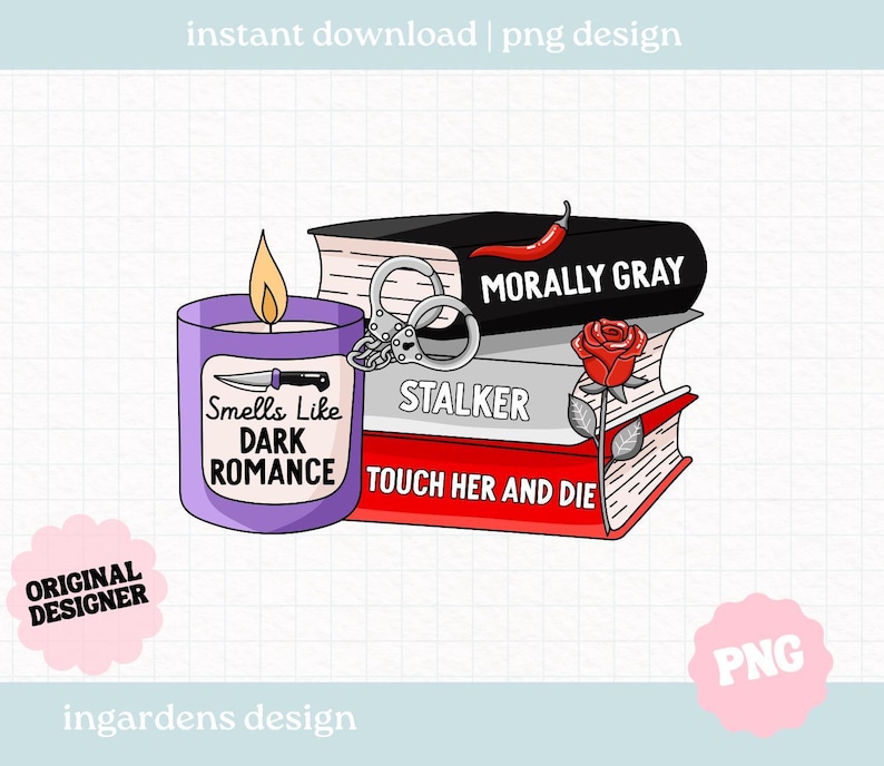 Huele a romance oscuro PNG, PNG de libros, PNG de romance de libros, Arte de descarga digital para camisetas, calcomanías, tazas y más imagen 1