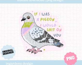 Pigeon PNG, Funny Humour Mental Health Design, Digital Download