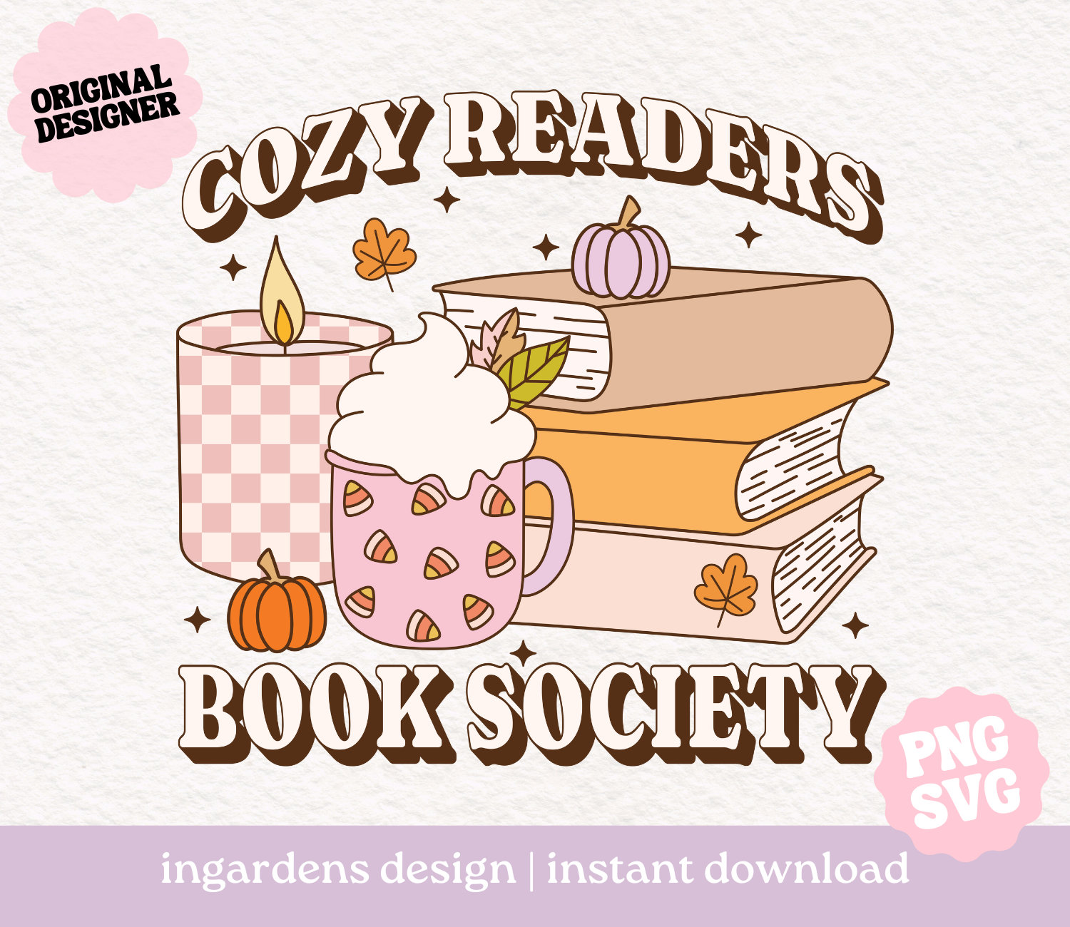 Cozy Readers Book Society SVG PNG, Autumn Fall Cozy Bookish png svg, Digital download for t-shirt, mug, stickers and more