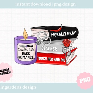 Huele a romance oscuro PNG, PNG de libros, PNG de romance de libros, Descarga digital de arte para camisetas, calcomanías, tazas y más