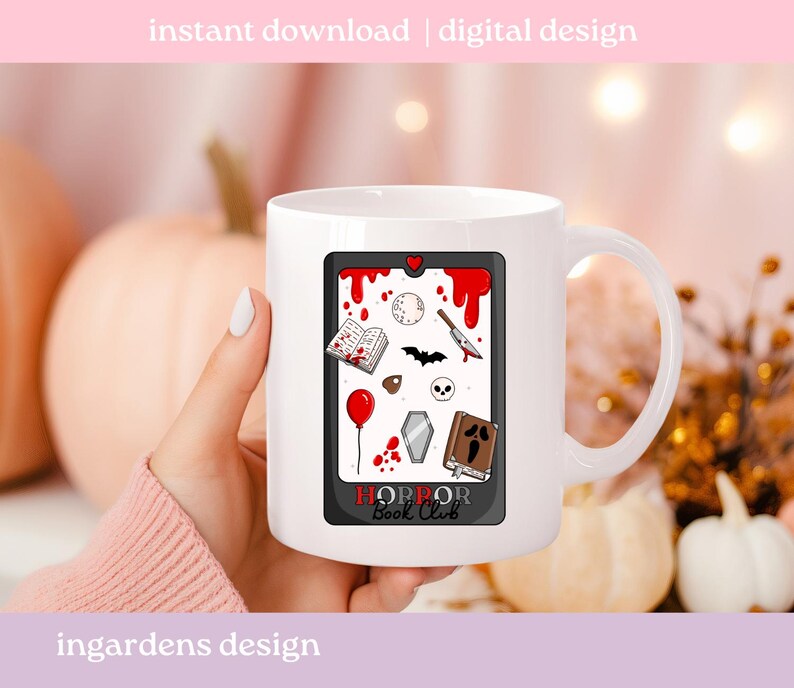May include: White ceramic mug with a black and red graphic featuring horror-themed illustrations, such as a book, knife, and coffin. The mug has the text "HORROR Book Club". The words "instant download | digital design" are at the top.