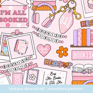 May include: A pink seamless pattern with book-related illustrations. It features headphones, a keychain, books, and text that reads "I'm all booked," "Bookish Girlie," and "Buy Me Books & Tell Me." The design has a retro aesthetic with floral accents.