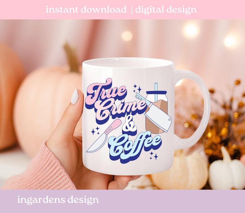 True Crime and Coffee PNG, True Crime png, Iced Coffee png, digital download for shirts, stickers, tote bags, mugs and more image 4