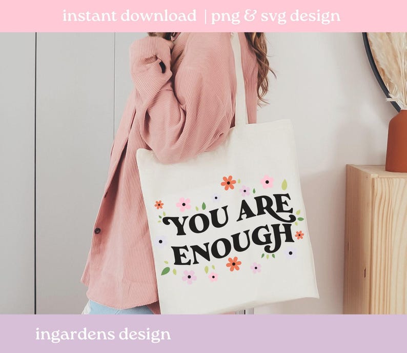You Are Enough PNG SVG, mental health svg png design for t-shirt, stickers and more image 2