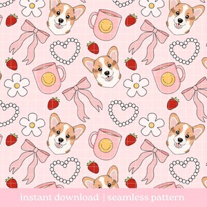 Welsh Corgi Cute Things Seamless Pattern, Dog lover Seamless Pattern, Coffee Cup, Bow Digital Download, Seamless Pattern, Repeat Pattern
