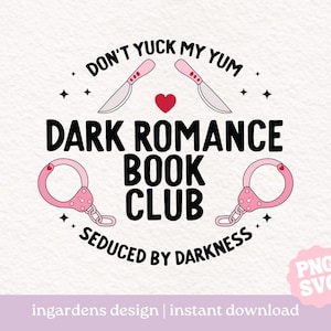 Dark Romance Book Club PNG SVG, Bookish png svg, Digital Download Art for T-shirt, Sticker, Mug and More