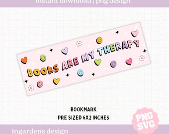 Books Are My Therapy Bookmark PNG, Digital Download for Bookmarks