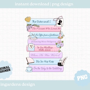 May include: A stack of illustrated books with titles like "The Duke and I" and "To Sir Phillip, With Love." Each book is a different pastel color and adorned with small illustrations such as a heart, flowers, and a candle. The words "instant download | png design" and "ingardens design" are also visible.