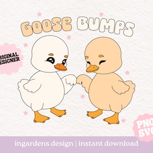 Goose Bumps PNG SVG, süßes Gänsedesign, Kinderdesign, transparente Clipart, Gans Png svg, Design für T-Shirt, Aufkleber und mehr