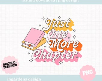 Just One More Letter PNG, Bookish PNG, digitaler Download für T-shirt, Aufkleber, Tasse und mehr