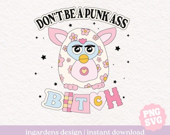 Don't Be A Punk A B PNG SVG, digital design for t-shirt, stickers and more
