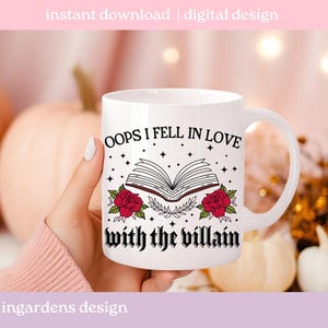 Oops I Fell In Love With The Villain PNG SVG, Bookish png svg, Digital Download Art for T-shirt, Sticker, Mug and More image 4