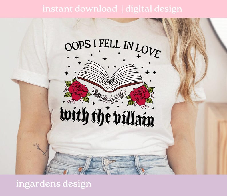 Oops I Fell In Love With The Villain PNG SVG, Bookish png svg, Digital Download Art for T-shirt, Sticker, Mug and More image 2