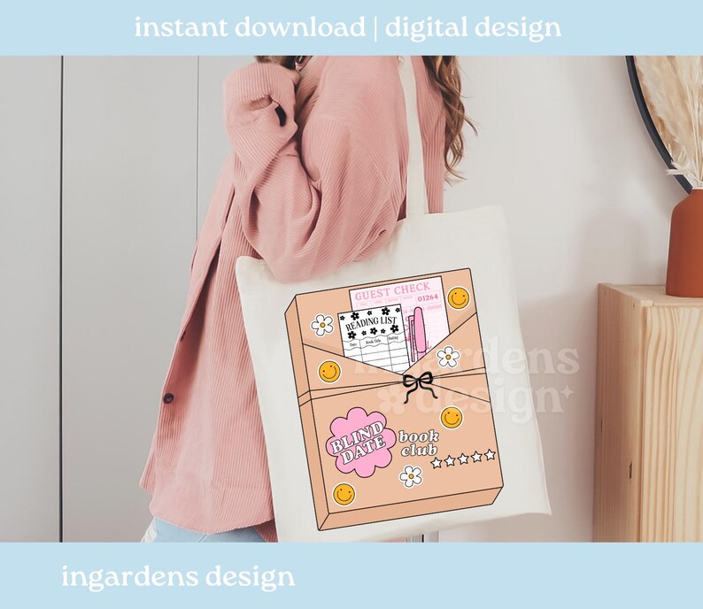 May include: A cream-colored tote bag featuring a graphic of a book club box with the text "Blind Date Book Club." The design includes a guest check, reading list, smiley faces, and flower details. The words "instant download | digital design" are at the top.