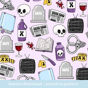 May include: Seamless pattern with crime scene elements on a light purple background. Includes handcuffs, skulls, tombstones, newspapers, books, wine glasses, tape, bottles, knives, and a television. The text "instant download | seamless pattern" is at the bottom.